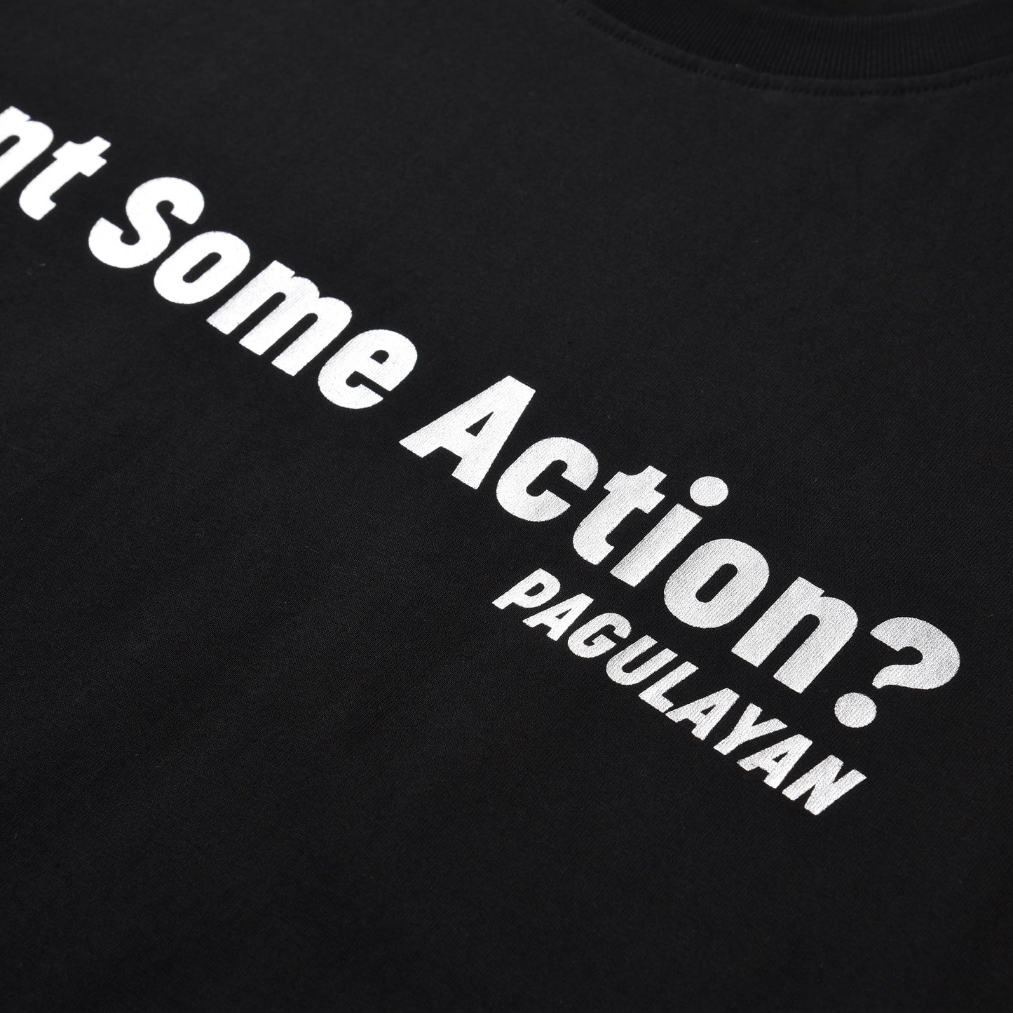 WANT SOME ACTION? BOXY T - SHIRT - Pagulayan